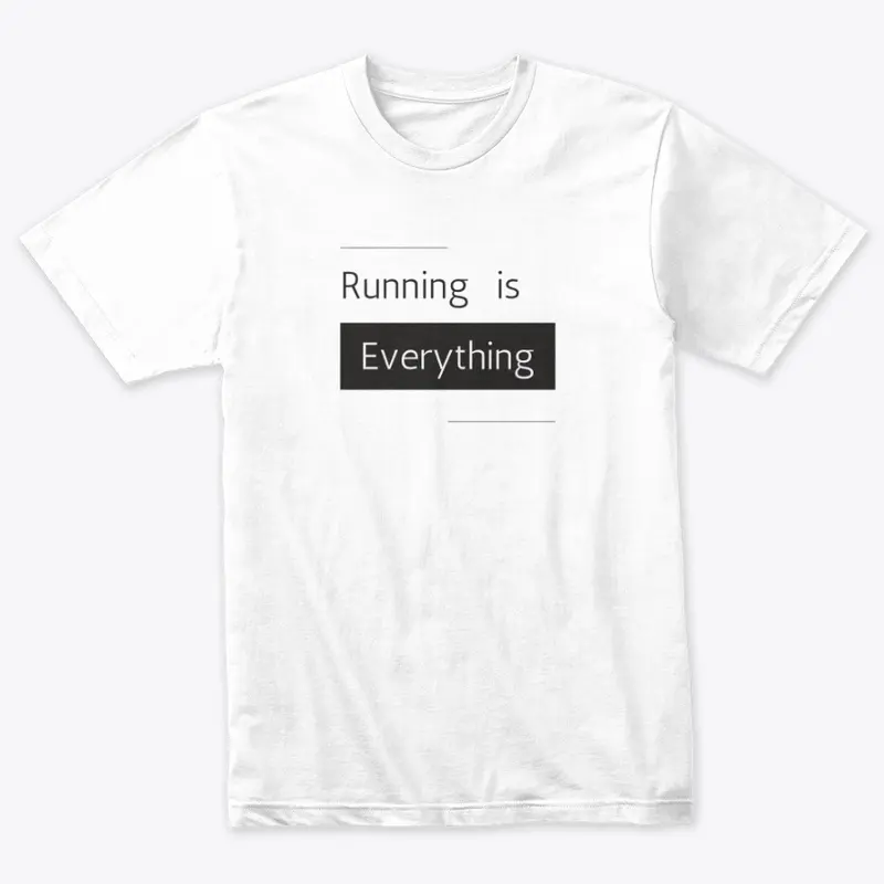 Running is everything 